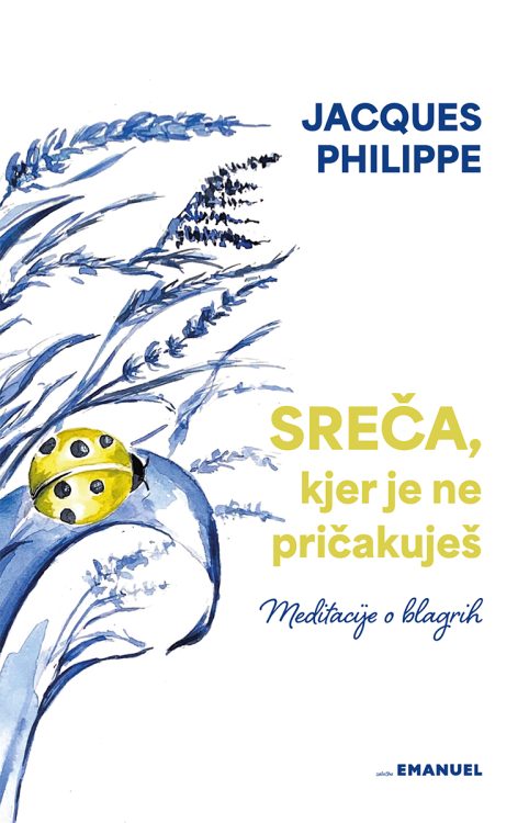 Sreča, kjer je ne pričakuješ