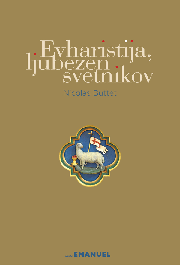 Evharistija, ljubezen svetnikov